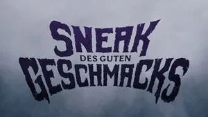 Sneak des guten Geschmacks