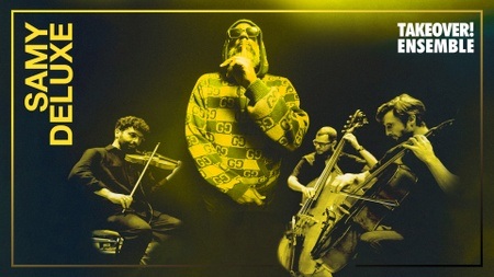 Samy Deluxe & MIKIs Takeover! Ensemble