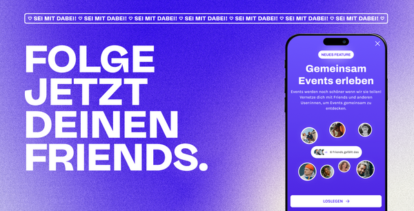 Social Profiles – Folge deinen Freund:innen & entdeckt gemeinsam mehr Events 🫂💜