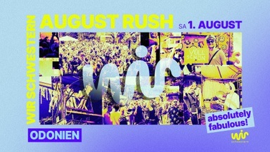 WIR Schwestern  - New Frequencies - August Rush