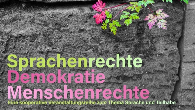 Sprachenrechte, Demokratie, Menschenrechte | Dazugehören – teilhaben, mitsprechen, mitentscheiden
