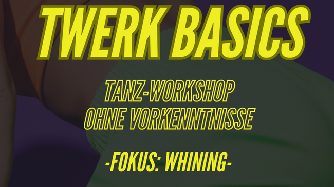 Isoliertes Hüftkreisen - Whining - Workshop - Twerk für Beginners