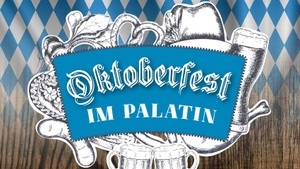 Oktoberfest im Palatin 2026