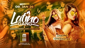 Latino Gang | Germanys biggest Latin / Afro Event - M-Club Saarbrücken
