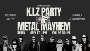 K.I.Z Party & Metal Mayhem