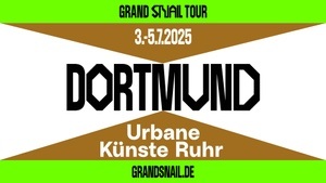 Grand Snail Tour - Wertschätzen in Dortmund (Nordmarkt)