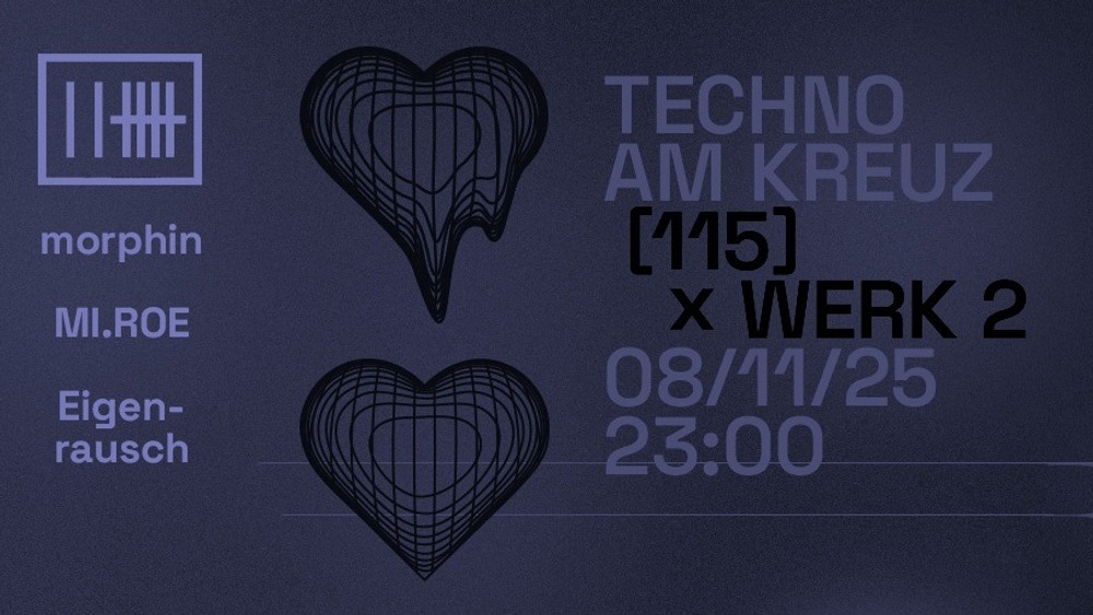 Techno am Kreuz x WERK 2 & [115]