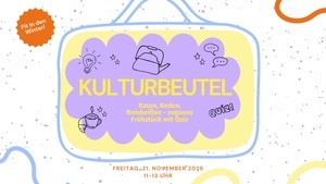 KulturBeutel // Raten, Reden, Reinbeißen