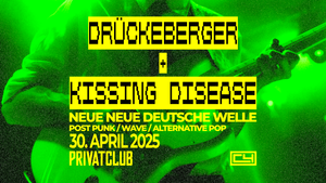 Drückeberger + Kissing Disease Live