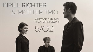 Kirill Richter & Richter Trio - Berlin