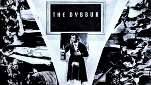 Film & Theater: "Der Dybbuk"