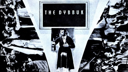 Film & Theater: "Der Dybbuk"