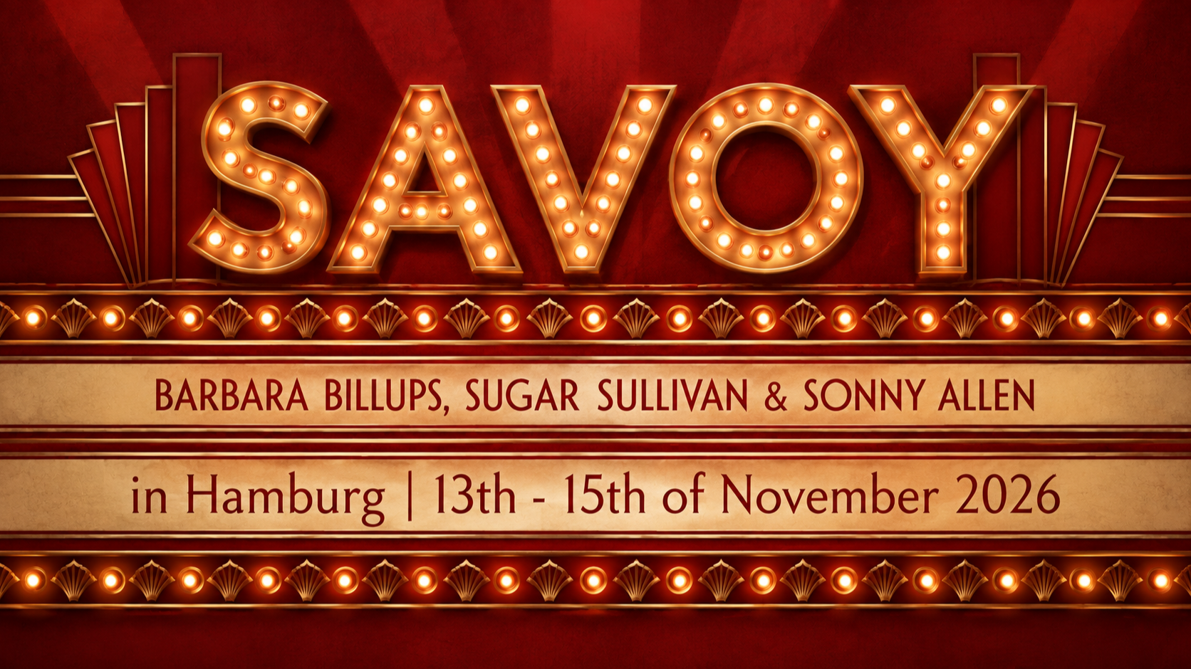 Savoy in Hamburg, Edition 3, mit Barbara, Sonny & Sugar (USA)