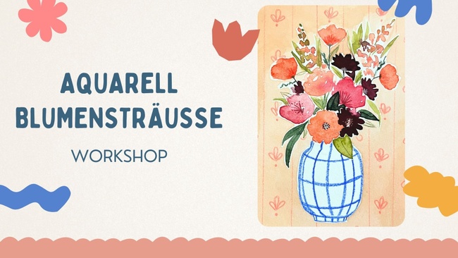 Aquarell Blumensträuße Workshop