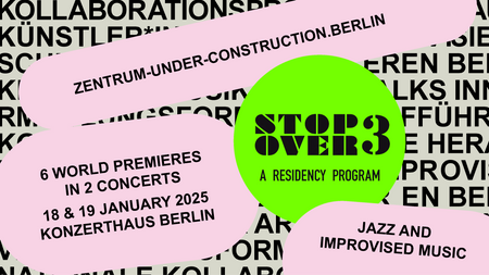 Stop Over #3 „A Residency Program”: Die Konzerte