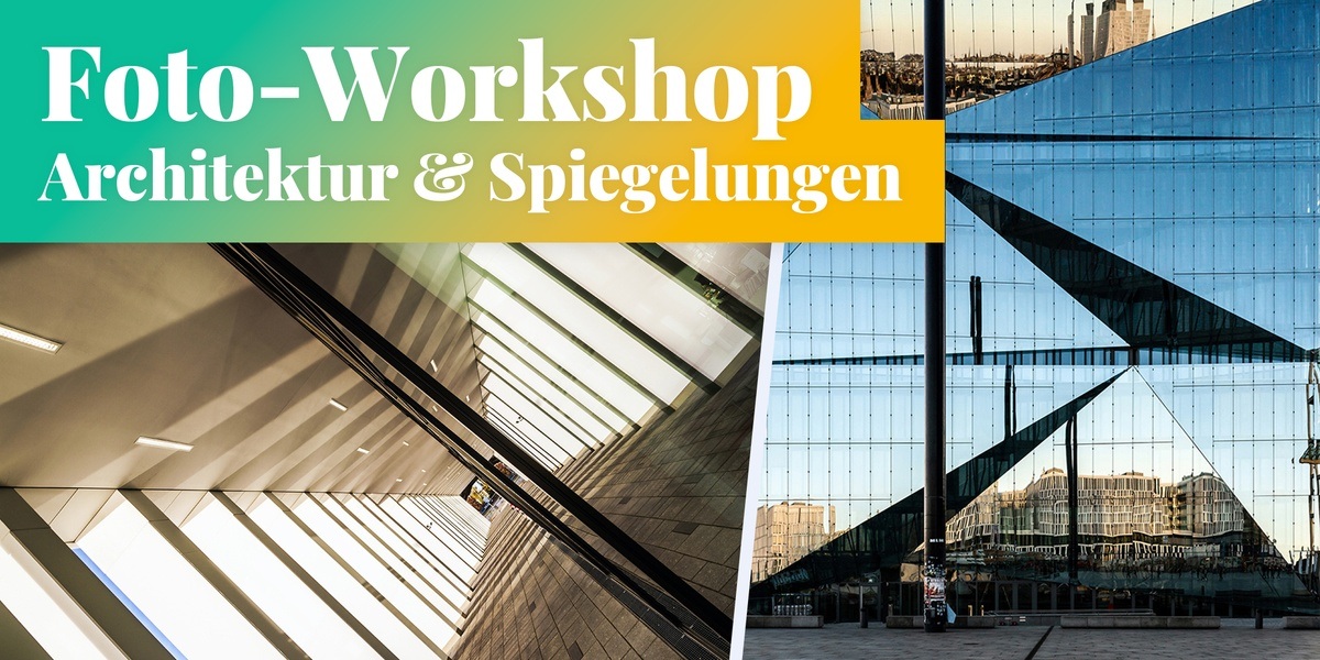 Fotokurs in Berlin: Moderne Architektur & Spiegelungen