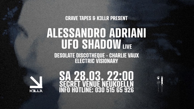 Crave Tapes & K3LLR present Alessandro Adriani and Ufo Shadow