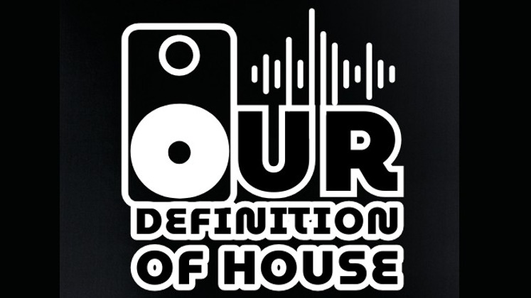 OurDefinitionOfHouse - House-Partys in und um Köln