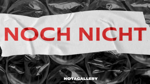 Noch Nicht