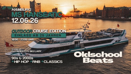 Oldschool Beats Cruise Edition @ Ms Hanseatic Hamburg