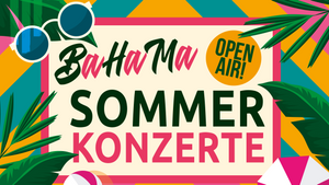 BaHaMa - Sommerkonzerte