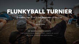Flunkyball Turnier (5 vs 5) inkl. Beginners Cup in Dortmund