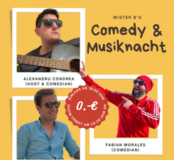 Comedy&Musiknacht im Mister B's