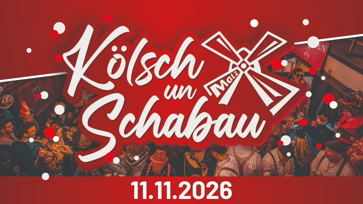 Titelbild der Veranstaltung 11.11. IN DER BRAUWELT KÖLN - KÖLSCH & SCHABAU
