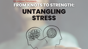 Untangling Stress with Villa Welcome Club