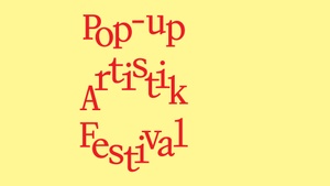 Artistikworkshops Pop-Up Artistik Festival
