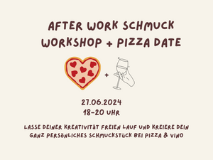 Schmuckworkshop Pizza Date
