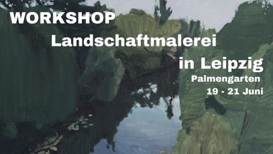 Workshop : Landschaftmalerei (Plein-Air) in Leipzig
