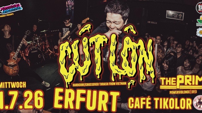 CÚT LỘN [Vietnam] + THE PRIM [EF/J] | 1.7.26 Café Tikolor Erfurt