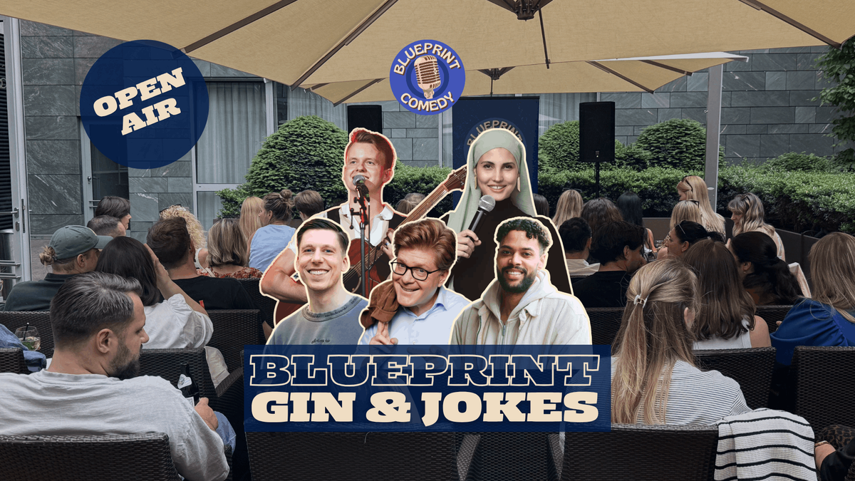 Blueprint Comedy - Gin & Jokes (bei gutem Wetter OPEN AIR)