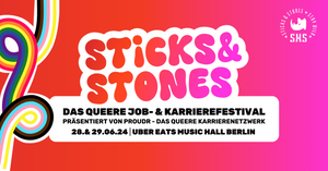 STICKS & STONES - Das LGBTIQ+ Job- & Karrierefestival