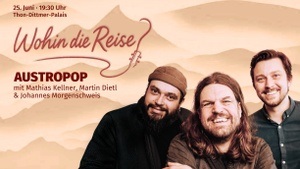 Austropop mit Mathias Kellner, Martin Dietl & Johannes Morgenschweis