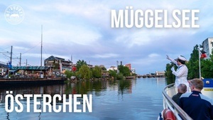 Österchen: Müggelseetour mit Live-Stadtbilderklärung