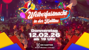 Weiberfastnacht 2026 in der Kantine