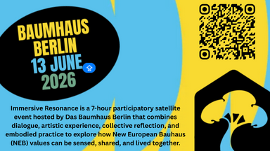 Immersive Resonance - New European Bauhaus Festival, satellite event