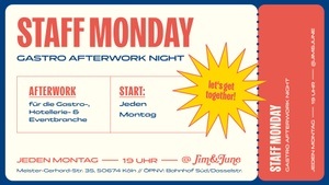 STAFF MONDAY – Gastro Afterwork Night
