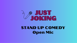 JUST JOKING | STAND UP COMEDY