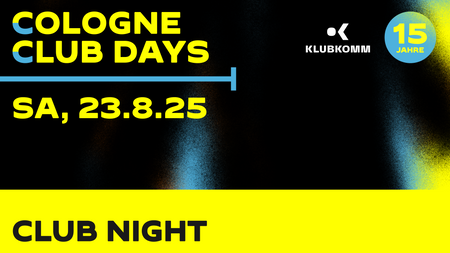 COLOGNE CLUB DAYS 2025 – Club Night