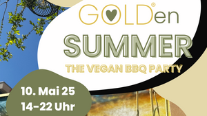 GOLDen Summer - the VEGAN BBQ PARTY