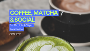 COFFEE, MATCHA & SOCIAL | CONNECT AND MAKE NEW FRIENDS BY SOCIALHOOD.MUNICH