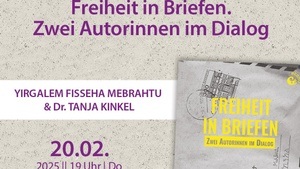 Freiheit in Briefen. Zwei Autorinnen im Dialog