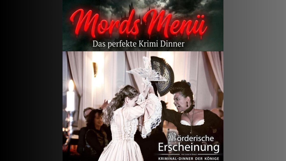 Mords Menü – Das perfekte Krimidinner „Mörderische Erscheinung“ Strausberg
