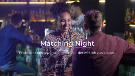 Matching Night Dortmund - Bis zu 150 Singles