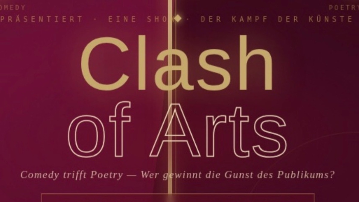 Clash of Arts - Comedy trifft Poetry