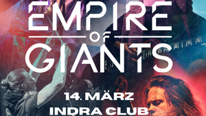 EMPIRE OF GIANTS - HEADLINER TOUR 2026 w/ Unchained, Butterfly K