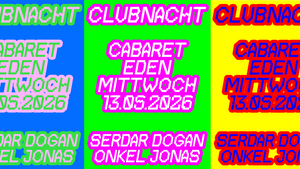 Clubnacht w/ Serdar Dogan & Onkel Jonas